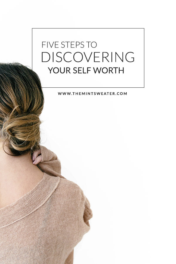 the-mint-sweater-5-steps-to-discovering-your-self-worth